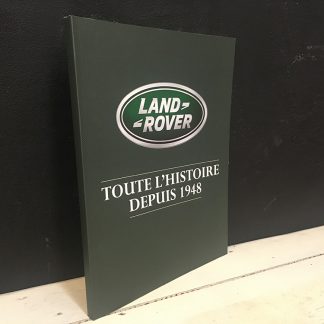 Livre Land Rover – Toute l’histoire depuis 1948