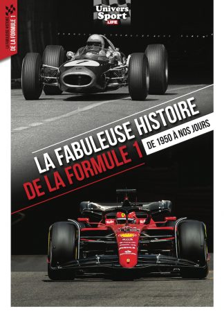 Univers Sport Life 3 : La fabuleuse histoire de la Formule 1 de 1950 à nos jours