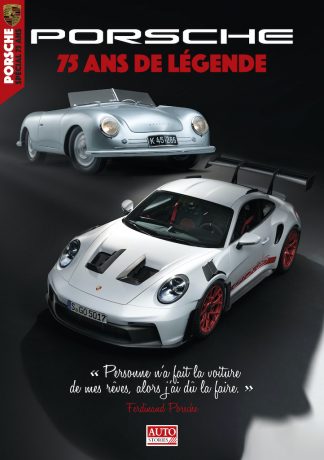 Auto Stories 1 : Porsche, 75 ans de légende