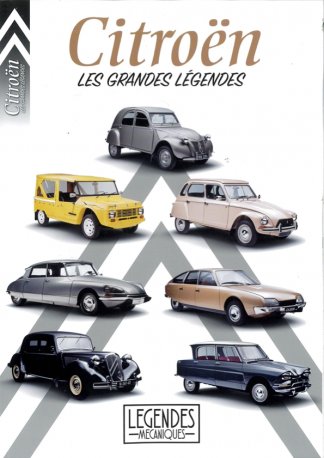 Légendes Mécaniques 1 : Citroën, les grandes légendes