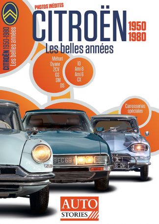 Auto Stories 3 - Citroën les plus belles années