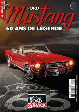 Road & Track 3 - Ford Mustang 60 ans de légende