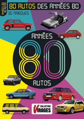 Collection Virages 1 : autos des années 80