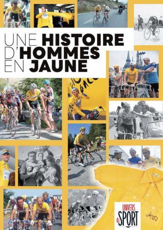 Univers Du Sport 3 : une histoire d'hommes en jaune