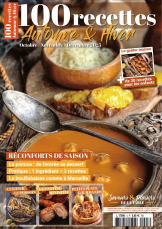 Saveurs & Plaisirs de la Table 3 - 100 recettes - Automne & Hiver