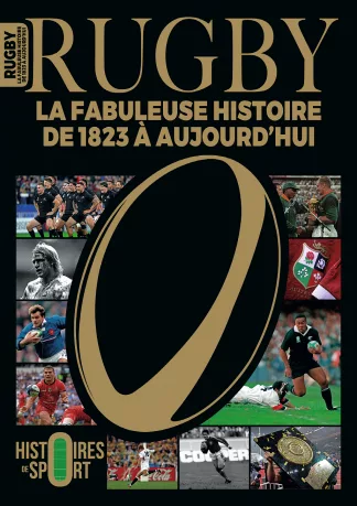 Histoires de Sport 4 - Rugby, la fabuleuse histoire de 1823 à aujourd'hui