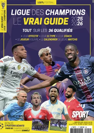 Sport Life Passion 1 - Foot : Ligue des champions, le vrai guide 2025-2026