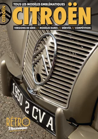 Rétro Mécanique 4 - Citroën : tous les modèles emblématiques