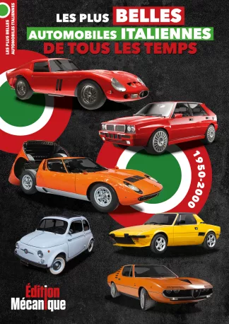 Edition Mécanique N°1 - Les plus belles automobiles italiennes de tous les temps