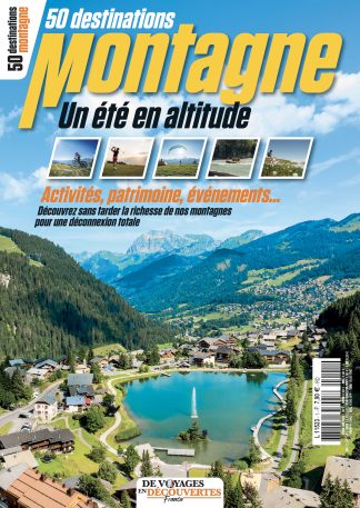 De Voyages En Découvertes France N°1 - 50 destinations montagne