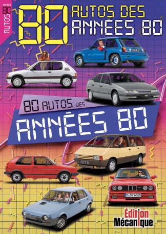 Edition Mécanique N°2 - 80 autos des années 80