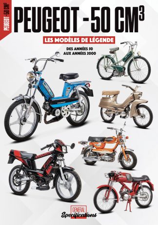 General Specifications N°2 : Peugeot -50 cm3 - Les modèles de légende