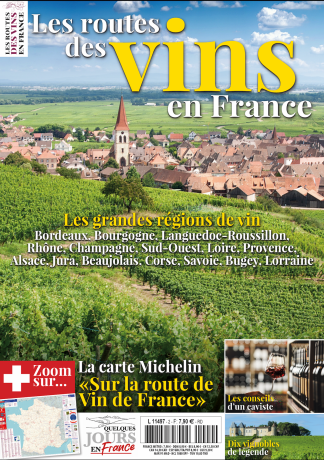 Quelques jours en France N°2 - Les routes des vins en France