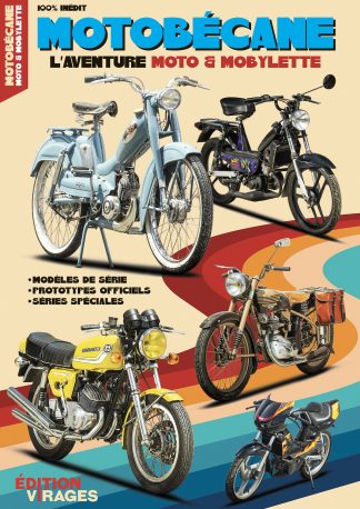 Edition Virages N°3 - Motobécane : l'aventure motos & Mobylette