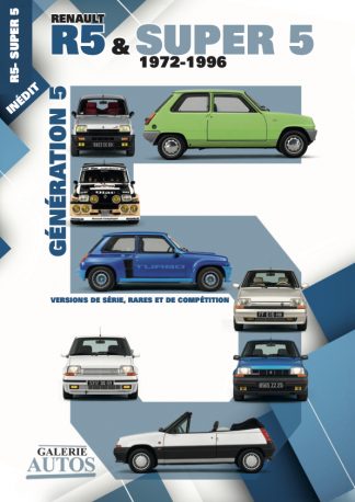 Galerie Autos N°2 - Renault R5 & Super 5