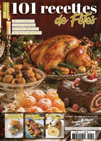 Saveurs & Plaisirs dans l'assiette N°4H - 101 recettes de fêtes