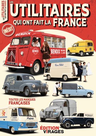 Edition Virages N°4 - Les utilitaires qui ont fait la France